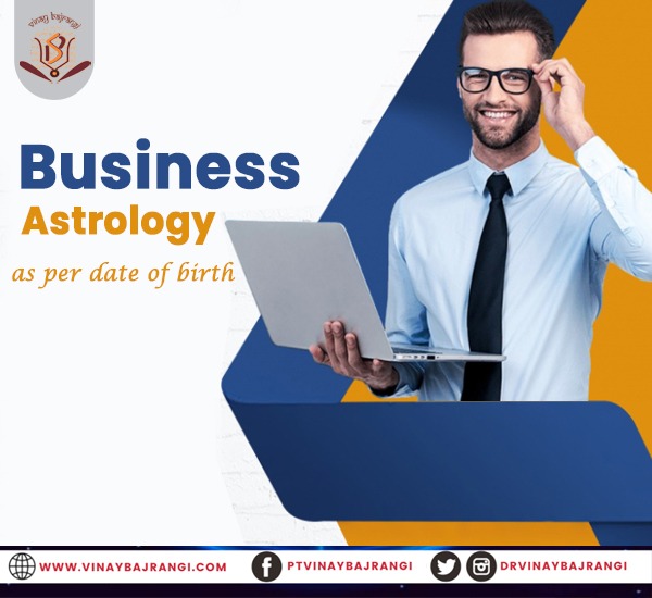 An Astrological Best Advice to Succeed in Business